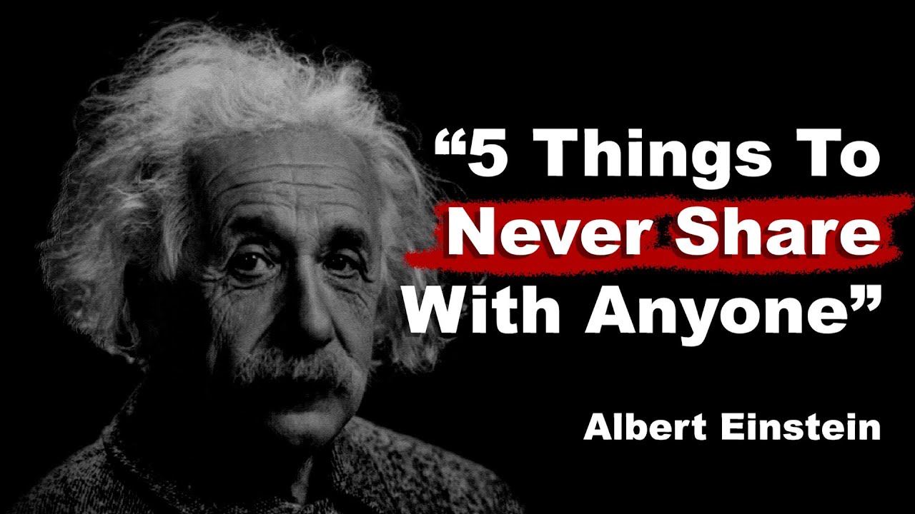 5 Things To Never Share with Anyone | Albert Einstein | Inspirational Quotes | Motivation