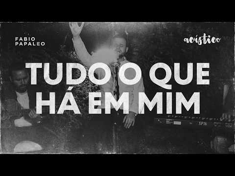 Tudo O Que Há Em Mim (everything And Nothing Less) video