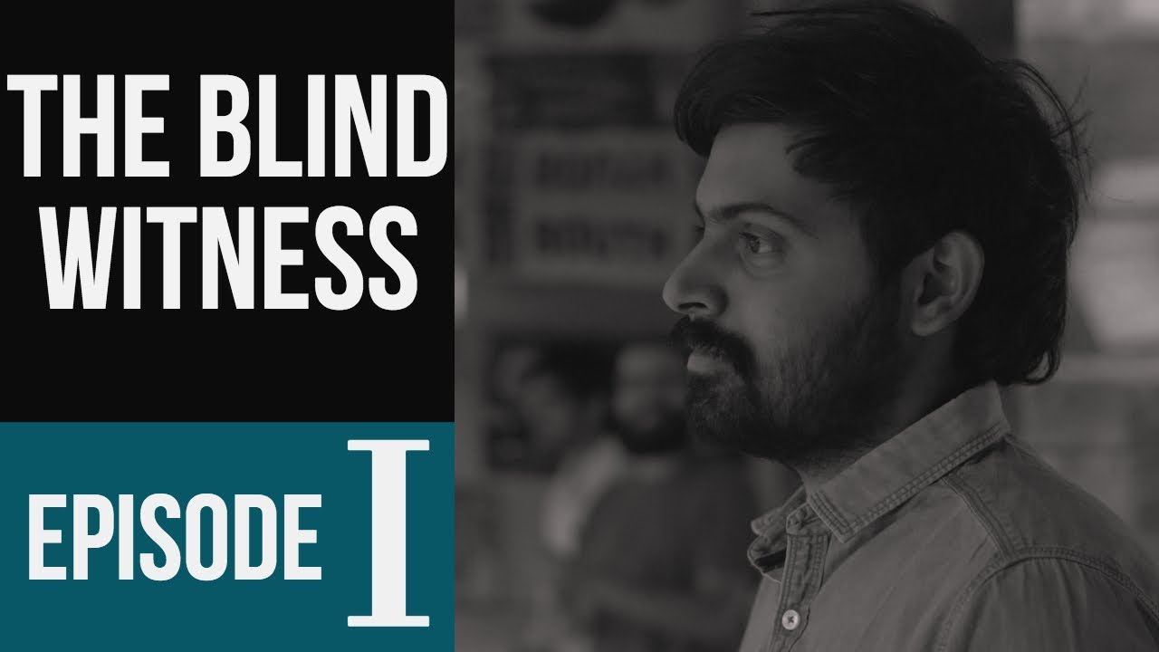 The Blind Witness Ep 1 - I | Telugu Web Series 2018-English Subs | Ruthvik | Sathvik & Teja
