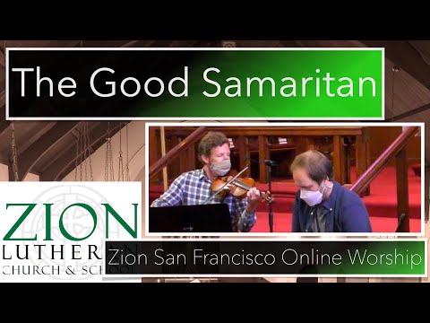 Online Worship (July10,2022) Full Lutheran Service with Zion San Francisco
