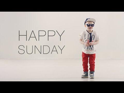 Happy Sunday  [Official music video HD]