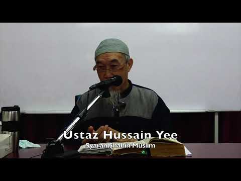 20191030 Ustaz Hussain Yee : Syarah Shahih Muslim