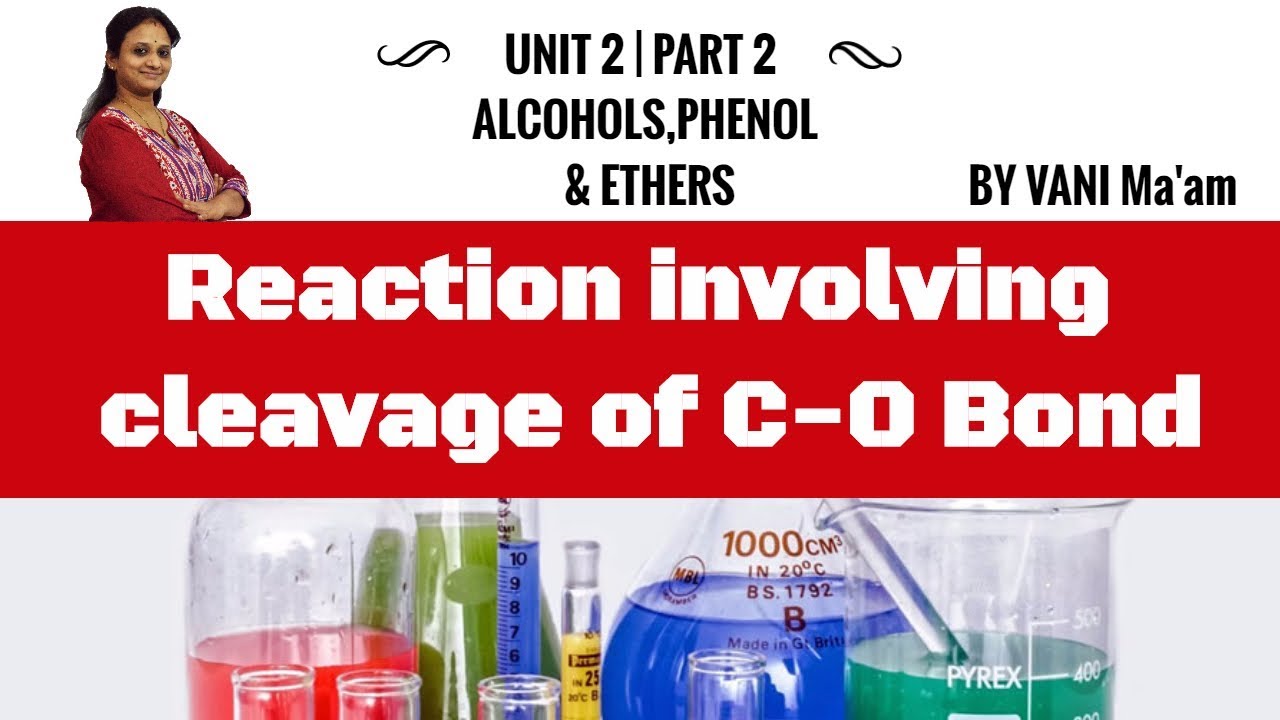 12.1| Reaction involving cleavage of C-O Bond|Alcohols, Phenols & Ethers |chemistry cbse |tricks|