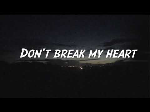 don’t break my heart (original song- Kylie Steenson)