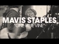 Mavis Staples - "One True Vine" (Full Album ...