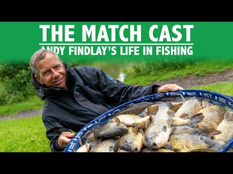 Andy Findlay's Life In Fishing | The Match Cast
