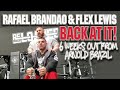 RAFAEL BRANDEO & FLEX LEWIS - BACK AT IT! 6 WEEKS OUT FROM ARNOLD BRAZIL.