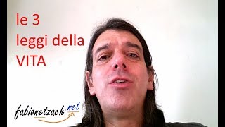 Le 3 Leggi della Vita