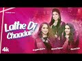 LATHE DI CHAADAR (Official Video) | Prajakta Shukre, Himani Kapoor, Meenal Jain | Punjabi Songs 2023