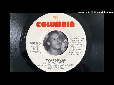 Boz Scaggs - Lowdown (Mono) (Columbia) 1976