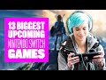 13 Biggest Upcoming Nintendo Switch Games - NINTENDO SWITCH GAMES