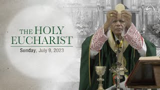 The Holy Eucharist  Sunday July 9  Archdiocese of 