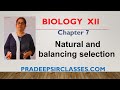 Bio-XII-7-12 Natural and balancing selection,  By Sunanda Ahuja,  Pradeep Kshetrapal channel