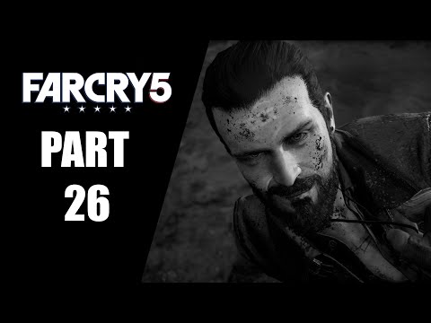 Farcry 5 Walkthrough Gameplay - Part 26 (JOHN SEED)BOSS [PC]