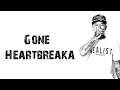 Gone Heartbreaka Music Video