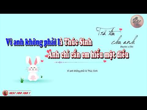 [Karaoke] -- Trả Tim Cho Anh - BlackBi ( Thái Vũ - FAP TV )