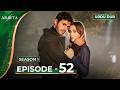 ARAFTA Episode 52 Urdu Dubbed Full Episode 52 Turkish Drama In Urdu ARAFTA Urdu