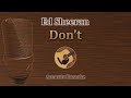 Don't - Ed Sheeran (Acoustic Karaoke)