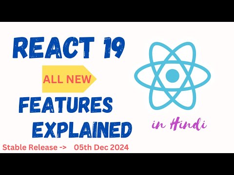 React 19 New Features with Explanation | React 19 stable Release | New Hooks, Compiler, APIs
