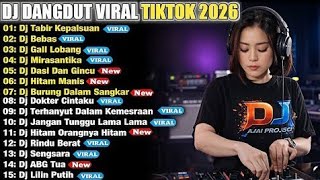 Download lagu DJ DANGDUT VIRAL TIKTOK 2026 🔥 DJ TABIR KEPALSUAN X DJ BEBAS X DJ GALI LOBANG FULL ALBUM NONSTOP mp3