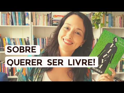 A viva Simes (Jlia Lopes de Almeida): sobre querer ser livre!