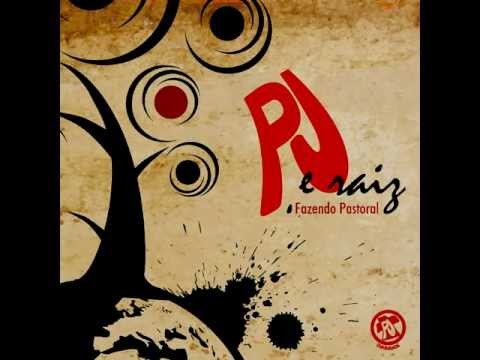 Banda Pj e Raiz - Pra sempre jovem