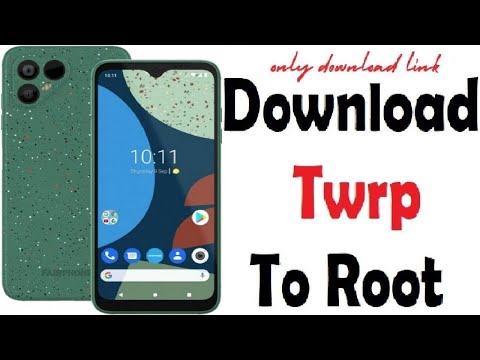 Twrp to Root Fairphone 4