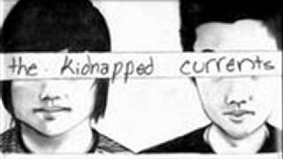 The Kidnapped Currents - Hey Stranger