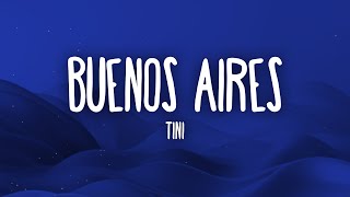 TINI - Buenos Aires (Letra/Lyrics)