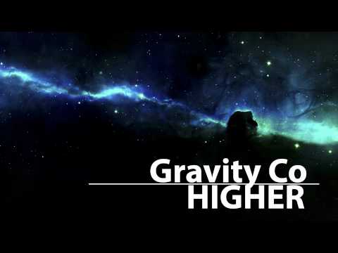 Gravity Co - HIGHER