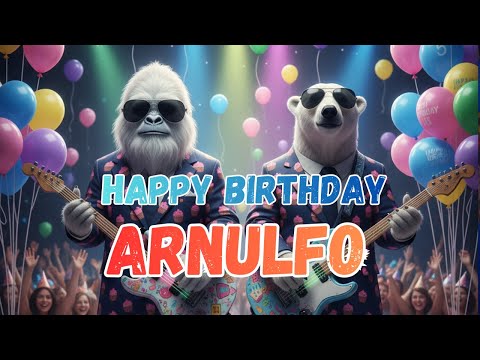ARNULFO Happy Birthday Song - Happy Birthday to Arnulfo