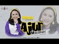 Happy Asmara - Ajur Mumur