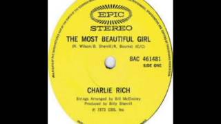 Charlie Rich - The Most Beautiful Girl In The World (1973)
