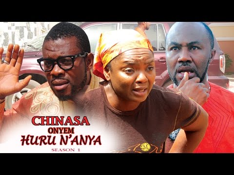CHINASA Onyem Huru N'Anya Season 1 - Latest Nigeria Nollywood Igbo Movie