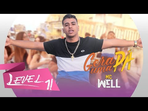 Mc Well - Gera Uma Pá (LEVEL1)
