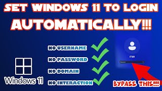 3 Different Ways to automatically logon Windows 11 #auto #logon #your 
