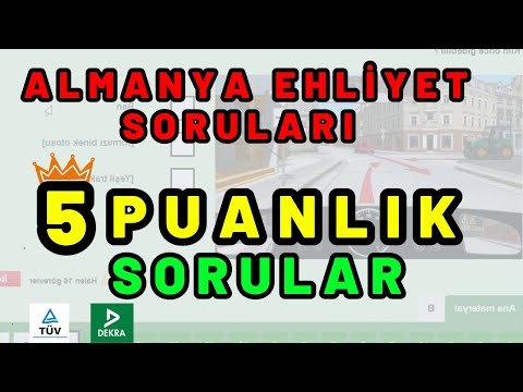5 Puanlık Sorular | Sınav Tavsiyeleri | Almanya Ehliyet Soruları Türkçe 2025 | Berlin Listesi