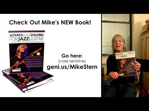 Mike Stern Book Promo 1: Altered Scale Soloing for Jazz Guitar