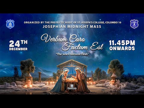 Josephian Christmas Midnight Mass 2025 - Live