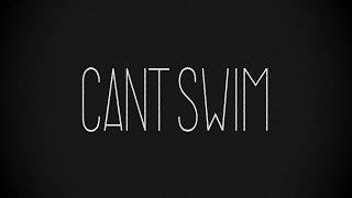Can&#39;t Swim -  $500,000,000 (Music Video)