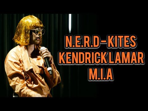 N.E.R.D. Kites Ft. M.I.A. & Kendrick Lamar (ComplexCon 2017)