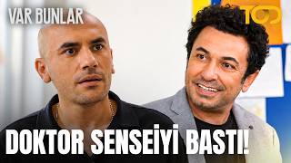 Tufan'ın Dövüş Dersi Doktor Baskınıyla Bitti! | Var Bunlar