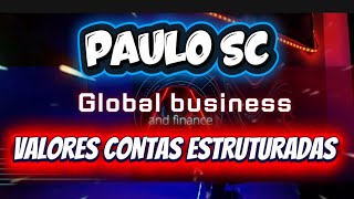 PAULO SC VALORES CONTAS ESTRUTURADAS 