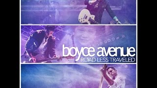 Boyce Avenue Your Biggest Fan(Road Less Traveled 2016)