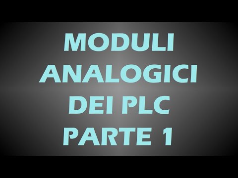 Corso di automazione industriale - I moduli analogici di ingresso e uscita per PLC - Parte 1 di 2