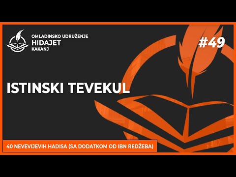 49. Hadis: Istinski tevekul - dr. Zijad Ljakić