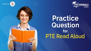 Practice Question for PTE Read Aloud | PTE Tutorials