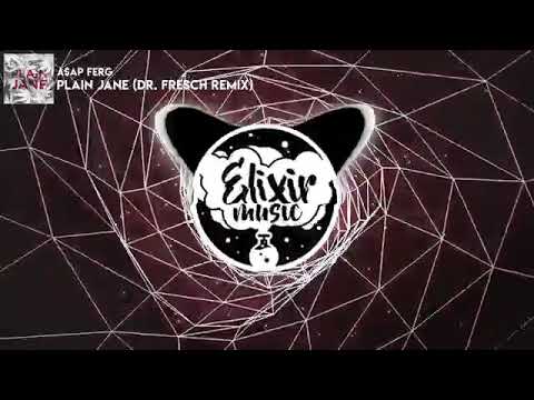 A$AP Ferg   Plain Jane Dr  Fresch Remix
