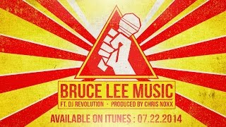 "Bruce Lee Music " - Bishop Lamont feat DJ Revolution