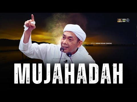 USTAZ AHMAD RIZAM - MUJAHADAH